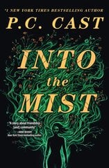 Into The Mist: A Novel cena un informācija | Fantāzija, fantastikas grāmatas | 220.lv