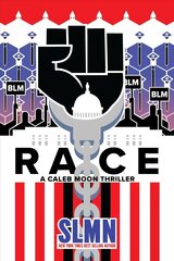 Race: A Black Lives Matter Thriller cena un informācija | Fantāzija, fantastikas grāmatas | 220.lv