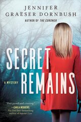 Secret Remains: A Coroner's Daughter Mystery cena un informācija | Fantāzija, fantastikas grāmatas | 220.lv