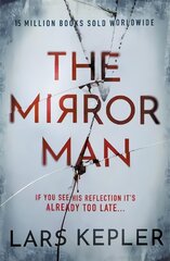 Mirror Man: The most chilling must-read thriller of 2022 cena un informācija | Fantāzija, fantastikas grāmatas | 220.lv