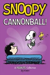 Snoopy: Cannonball!: A PEANUTS Collection cena un informācija | Grāmatas pusaudžiem un jauniešiem | 220.lv