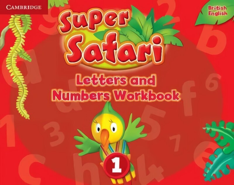 Super Safari Level 1 Letters and Numbers Workbook cena un informācija | Svešvalodu mācību materiāli | 220.lv