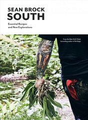 South: Essential Recipes and New Explorations cena un informācija | Pavārgrāmatas | 220.lv