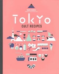 Tokyo Cult Recipes цена и информация | Книги рецептов | 220.lv