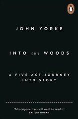 Into The Woods: How Stories Work and Why We Tell Them цена и информация | Книги об искусстве | 220.lv