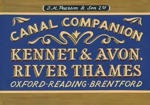 Pearson's Canal Companion - Kennet & Avon, River Thames: Oxford, Reading, Brentford 3rd Revised edition cena un informācija | Ceļojumu apraksti, ceļveži | 220.lv