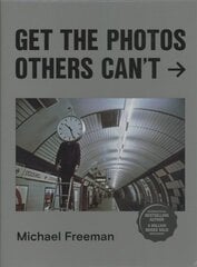 Get the Photos Others Can't цена и информация | Путеводители, путешествия | 220.lv