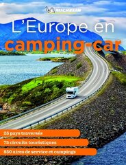 Europe en Camping Car - Michelin Camping Guides cena un informācija | Ceļojumu apraksti, ceļveži | 220.lv