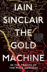 Gold Machine: Tracking the Ancestors from Highlands to Coffee Colony цена и информация | Путеводители, путешествия | 220.lv