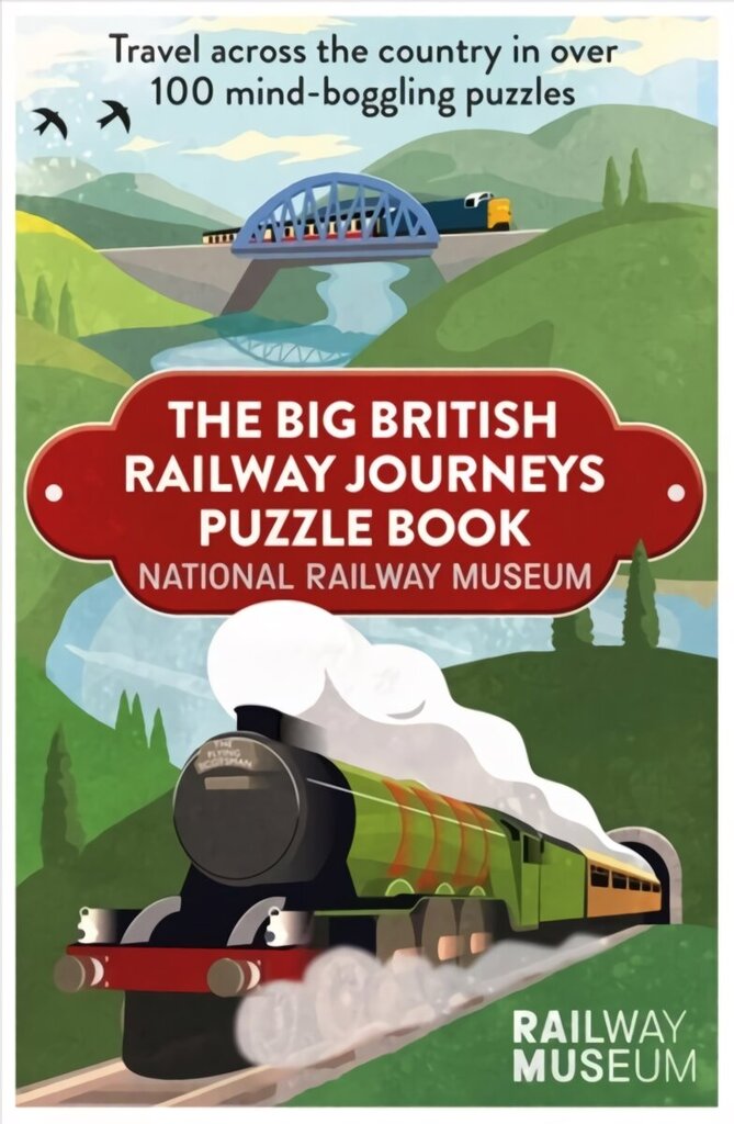 Big British Railway Journeys Puzzle Book: The new puzzle book from the National Railway Museum in York! cena un informācija | Ceļojumu apraksti, ceļveži | 220.lv