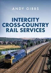 InterCity Cross-country Rail Services цена и информация | Путеводители, путешествия | 220.lv