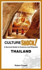 CultureShock! Thailand: A survival guide to Customs and Etiquette New edition cena un informācija | Ceļojumu apraksti, ceļveži | 220.lv