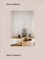 Bea Mombaers: Items & Interiors cena un informācija | Mākslas grāmatas | 220.lv