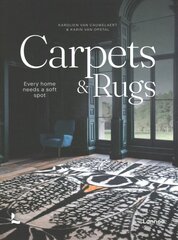 Carpets & Rugs: Every home needs a soft spot cena un informācija | Mākslas grāmatas | 220.lv