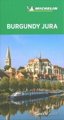 Burgundy-Jura - Michelin Green Guide: The Green Guide 9th ed. цена и информация | Путеводители, путешествия | 220.lv