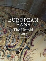 European Fans: The Untold Story cena un informācija | Mākslas grāmatas | 220.lv