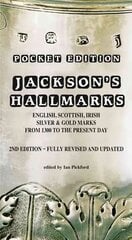Jackson's Hallmarks, Pocket Edition: English Scottish Irish Silver & Gold Marks From 1300 to the Present Day Pocket edition cena un informācija | Mākslas grāmatas | 220.lv