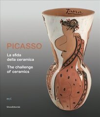 Picasso: The Challenge of Ceramics цена и информация | Книги об искусстве | 220.lv