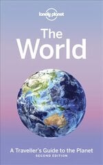 Lonely Planet The World: A Traveller's Guide to the Planet 2nd edition цена и информация | Путеводители, путешествия | 220.lv