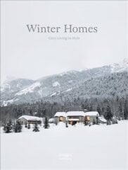 Winter Homes: Cozy Living in Style цена и информация | Книги об архитектуре | 220.lv