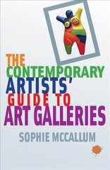 Contemporary Artists' Guide to Art Galleries cena un informācija | Mākslas grāmatas | 220.lv
