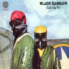 Виниловая пластинка Black Sabbath «Never Say Die» (Limited Edition) цена и информация | Виниловые пластинки, CD, DVD | 220.lv