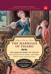 Marriage Of Figaro (Book And CDs): The Complete Opera on Two CDs цена и информация | Книги об искусстве | 220.lv
