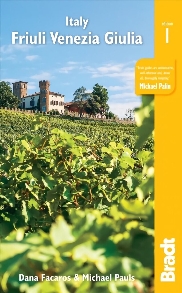 Italy: Friuli Venezia Giulia: Including Trieste, Udine, the Julian Alps and Carnia цена и информация | Ceļojumu apraksti, ceļveži | 220.lv