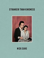 Stranger Than Kindness Main цена и информация | Книги об искусстве | 220.lv