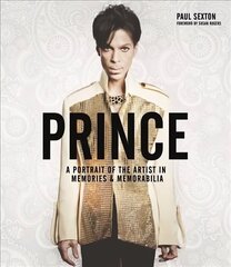 Prince: A Portrait of the Artist in Memories & Memorabilia: A Portrait of the Artist цена и информация | Книги об искусстве | 220.lv