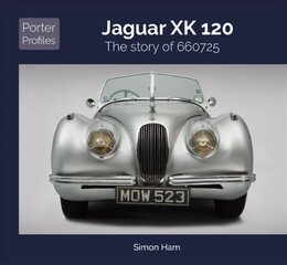 Jaguar XK120: The story of XKD526 cena un informācija | Ceļojumu apraksti, ceļveži | 220.lv