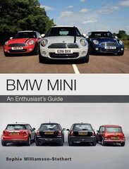 BMW MINI: An Enthusiast's Guide цена и информация | Путеводители, путешествия | 220.lv