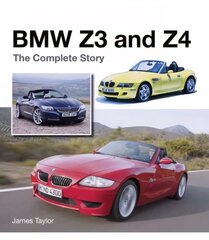 BMW Z3 and Z4: The Complete Story cena un informācija | Ceļojumu apraksti, ceļveži | 220.lv