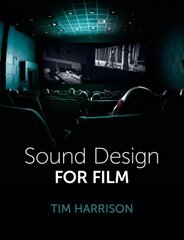 Sound Design for Film цена и информация | Книги об искусстве | 220.lv