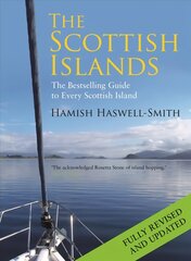 Scottish Islands: The Bestselling Guide to Every Scottish Island Main - New edition цена и информация | Путеводители, путешествия | 220.lv