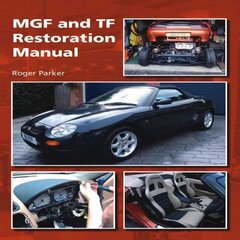 MGF and TF Restoration Manual cena un informācija | Ceļojumu apraksti, ceļveži | 220.lv