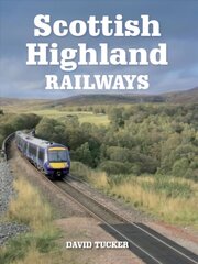 Scottish Highland Railways цена и информация | Путеводители, путешествия | 220.lv
