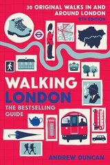 Walking London: Thirty Original Walks In and Around London 9th edition цена и информация | Путеводители, путешествия | 220.lv