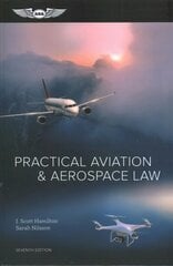 Practical Aviation & Aerospace Law: (Ebundle) 7th ed. цена и информация | Путеводители, путешествия | 220.lv