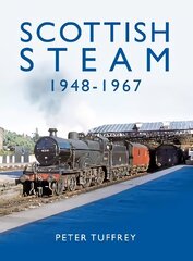 Scottish Steam 1948-1967 цена и информация | Путеводители, путешествия | 220.lv