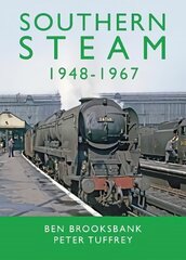 Southern Steam 1948-1967 цена и информация | Путеводители, путешествия | 220.lv