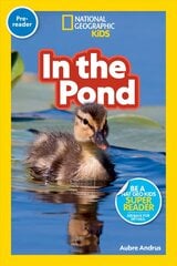 National Geographic Readers: In the Pond (Pre-Reader) цена и информация | Путеводители, путешествия | 220.lv