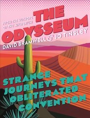 Odysseum: Strange journeys that obliterated convention цена и информация | Путеводители, путешествия | 220.lv