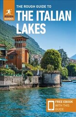 Rough Guide to Italian Lakes (Travel Guide with Free eBook) 6th Revised edition cena un informācija | Ceļojumu apraksti, ceļveži | 220.lv