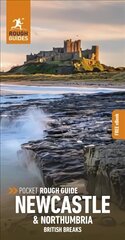 Pocket Rough Guide British Breaks Newcastle & Northumbria (Travel Guide with Free eBook) cena un informācija | Ceļojumu apraksti, ceļveži | 220.lv