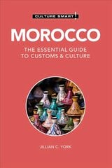 Morocco - Culture Smart!: The Essential Guide to Customs & Culture 3rd edition cena un informācija | Ceļojumu apraksti, ceļveži | 220.lv