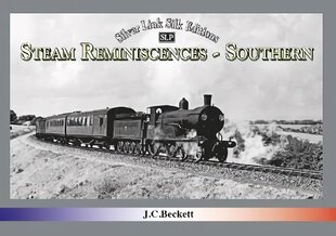 STEAM REMINISCENCES: SOUTHERN цена и информация | Путеводители, путешествия | 220.lv