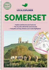 Philip's Local Explorer Street Atlas Somerset: (Spiral binding) cena un informācija | Ceļojumu apraksti, ceļveži | 220.lv