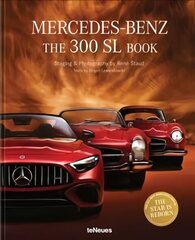 Mercedes-Benz: The 300 SL Book. Revised 70 Years Anniversary Edition cena un informācija | Ceļojumu apraksti, ceļveži | 220.lv