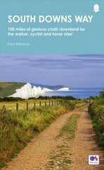 South Downs Way: 100 miles of glorious chalk downland for the walker, cyclist and horse rider цена и информация | Путеводители, путешествия | 220.lv